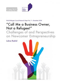 “Call Me a Business Owner, Not a Refugee!” Challenges of and Perspectives on Newcomer Entrepreneurship